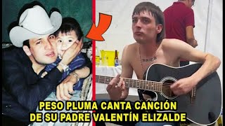 Peso Pluma homenajea A SU PADRE Valentín Elizalde cantando una de sus canciones [upl. by Leyla]