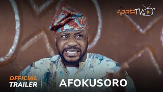 Afokusoro Yoruba Movie 2024  Official Trailer  Showing Next On ApataTV [upl. by Ahsenev]