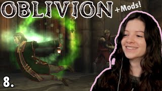 I can make spells and now its everybodys problem  Oblivion Modded Playthrough  8 [upl. by Ellevart]