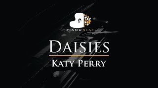 Katy Perry  Daisies  Piano Karaoke Instrumental Cover with Lyrics [upl. by Anikahs]