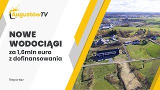 Nowe wodociągi w Augustowie  AugustówTV [upl. by Akyeluz32]