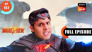 Topo Ki Neher  Baalveer S3  Ep 102  Full Episode  7 Sep 2023 [upl. by Jeffers746]