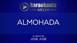 Karaokanta  José José  Almohada [upl. by Dierolf322]