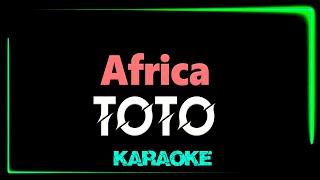 Toto  Africa  KARAOKE [upl. by Ellerrehs]