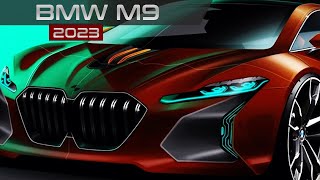 2023 BMW M9 NEW SUPER CAR WITH LUXURY INTERIOR AND EXTERIOR NEXT GENERATION UPDATE [upl. by Noleta]