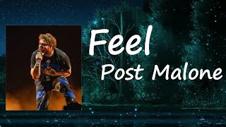 Post Malone  Feel feat Kehlani Lyrics [upl. by Nathanael899]