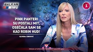 INTERVJU Olivera Ćirković  Pink Panteri su postali mit osećala sam se kao Robin Hud 30062018 [upl. by Allehs]