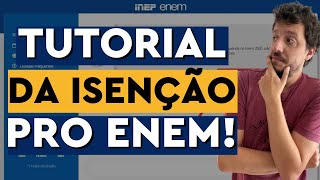 COMO SOLICITAR A ISENÇÃO DO ENEM 2022  TUDO O QUE VOCÊ PRECISA SABER [upl. by Amikat]