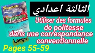 Utiliser des formules de politesse dans une correspondance conventionnelle Parcours pages 5559 [upl. by Stelu]