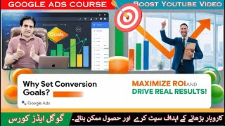 Google Ads Course Set Up and Track Your Conversion Goals [upl. by Walls]