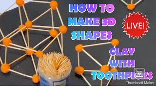 HOW TO MAKE 3D SHAPES WITH CLAY AND TOOTHPICK [upl. by Yecak]