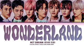 How would NCT Dream Sing Wonderlandquot Lyrics Color Coded Lyrics [upl. by Yrak823]