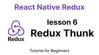 Redux Thunk  React Native Redux Tutorial [upl. by Pradeep]