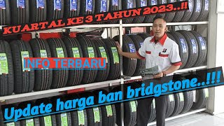 info harga terbaru ban bridgstone di tahun 2023 [upl. by Sharla]