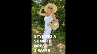 STYLING A WHITE SUMMER DRESS 3 WAYS [upl. by Bryon]