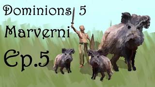 Dominions 5  EA Marverni  Blitz Ep 5 Release the BOARS [upl. by Jamila]