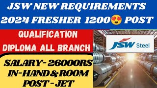 JSW NEW REQUIREMENTS 2024POST1200😍DIPLOMA FRESHERJINDAL GROUP JOBSLATEST JOBS JSWPASSOUT 21amp24 [upl. by Niuqaoj]