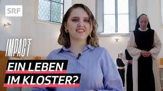 Leben als Nonne – Wieso sich Menschen heute noch fürs Kloster entscheiden  Impact  SRF [upl. by Nolyarb208]