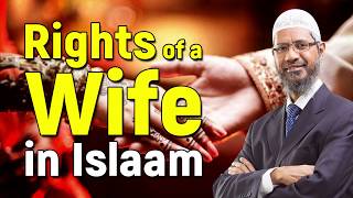 Rights of a Wife in Islam  Dr Zakir Naik [upl. by Dira]