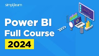 Power BI Full Course  Power BI Tutorial For Beginners  Power BI  2024  Simplilearn [upl. by Suryc]