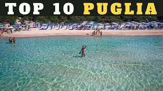 PUGLIA TOP 10 🇮🇹 Ecco 10 NUOVI IMPERDIBILI POSTI della PUGLIA da visitare Guida di viaggio [upl. by Chemaram900]