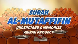 83 Surah AlMutaffifin  Ziyaad Patel  Understand amp Memorize Quran Project  Juz 30 [upl. by Batholomew389]