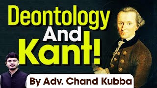 Deontological Ethics and Immanuel Kant  UPSC  IAS [upl. by Ayyn]