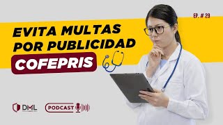 Claves para la Publicidad de Consultorios según COFEPRIS  Ep29 [upl. by Imoyaba]