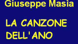 Giuseppe Masia  La canzone dellano [upl. by Ronyar902]