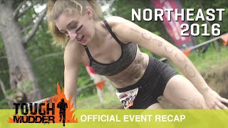 Tough Mudder Northeast  Official Event Video  Tough Mudder 2016 [upl. by Doss794]