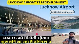 Lucknow Airport New Terminal 3 RedevelopmentTerminal 3 UpdateCCS Lucknow Airport80 Work Has Done [upl. by Davidson]