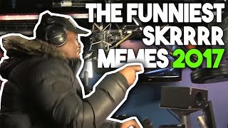 THE TING GO SKRRR  FUNNIEST MEMES 2017 [upl. by Sybilla801]