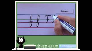 Alphabet cursif  comment écrire la lettre cursive F  vidéo en langue française [upl. by Eillek]