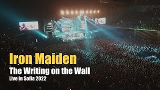 Iron Maiden quotThe Writing on the Wallquot Live in Sofia 2022 [upl. by Eilata]