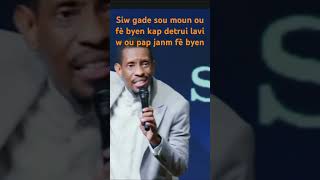 Siw gade sou moun ou fè byen kap detrui w ou pap janm fè byen Pasteur Malory Laurent gospelmusic [upl. by Nemzaj]