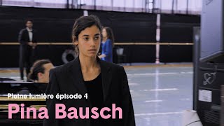 Pina Bausch  Pleine lumière épisode 4  La Danse  théâtre [upl. by Dirtsa777]