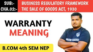 27 WARRANTY MEANING FOR BCOM 4th SEM NEP SYLLABUS  BUSINESS REGULATORY FRAMEWORK  HORIZON CLASS [upl. by Prentiss]