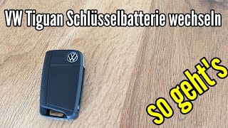 VW Tiguan Schlüssel Batterie wechseln  Schlüsselbatterie Volkswagen Tiguan ersetzen [upl. by Woodcock]