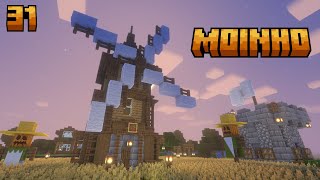 O Moinho e o Fort  Minecraft Utopia 31 [upl. by Landes]