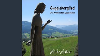 Guggisberglied [upl. by Roshelle]