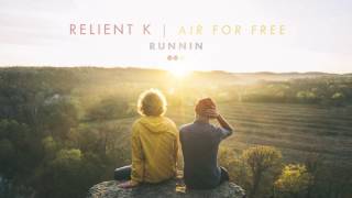 Relient K  Running Official Audio Stream [upl. by Llertnek104]