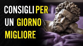 CONSIGLI PER UN GIORNO MIGLIORE DI MARCO AURELIO  Stoicismo [upl. by Ellinehc939]