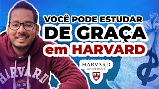 AS BOLSAS DE ESTUDOS E OPORTUNIDADES DE HARVARD QUE NINGUÉM TE CONTA [upl. by Norrat277]