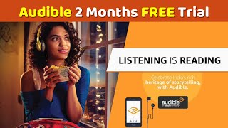 How to get Audible 2 months Free Trial unlimited Audiobooks [upl. by Auria]