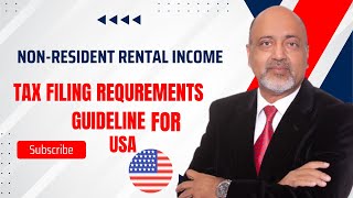 NonResident Rental Income Tax Filing Requirements for USA A Comprehensive Guide [upl. by Rex]