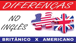 Inglês Britânico X Americano [upl. by Sup]