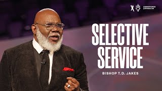 Selective Service  Bishop TD Jakes [upl. by Braunstein325]