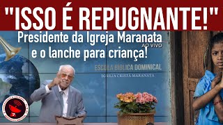 O REPUGNANTE GEDELTI PRESIDENTE DA IGREJA CRISTÃ MARANATA E O LANCHE PARA CRIANÇAS [upl. by Eenattirb661]