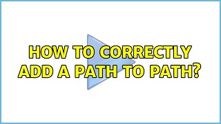 Unix amp Linux How to correctly add a path to PATH 11 Solutions [upl. by Delle]