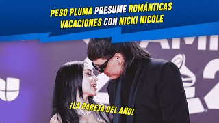 Peso Pluma presume ROMÁNTICAS VACACIONES con Nicki Nicole😱 ¡La pareja del año🥰 [upl. by Eiramait945]